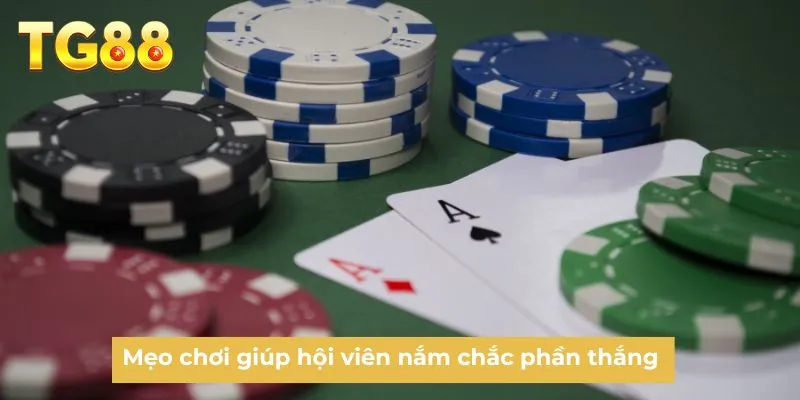 Mẹo chơi giúp hội viên nắm chắc phần thắng